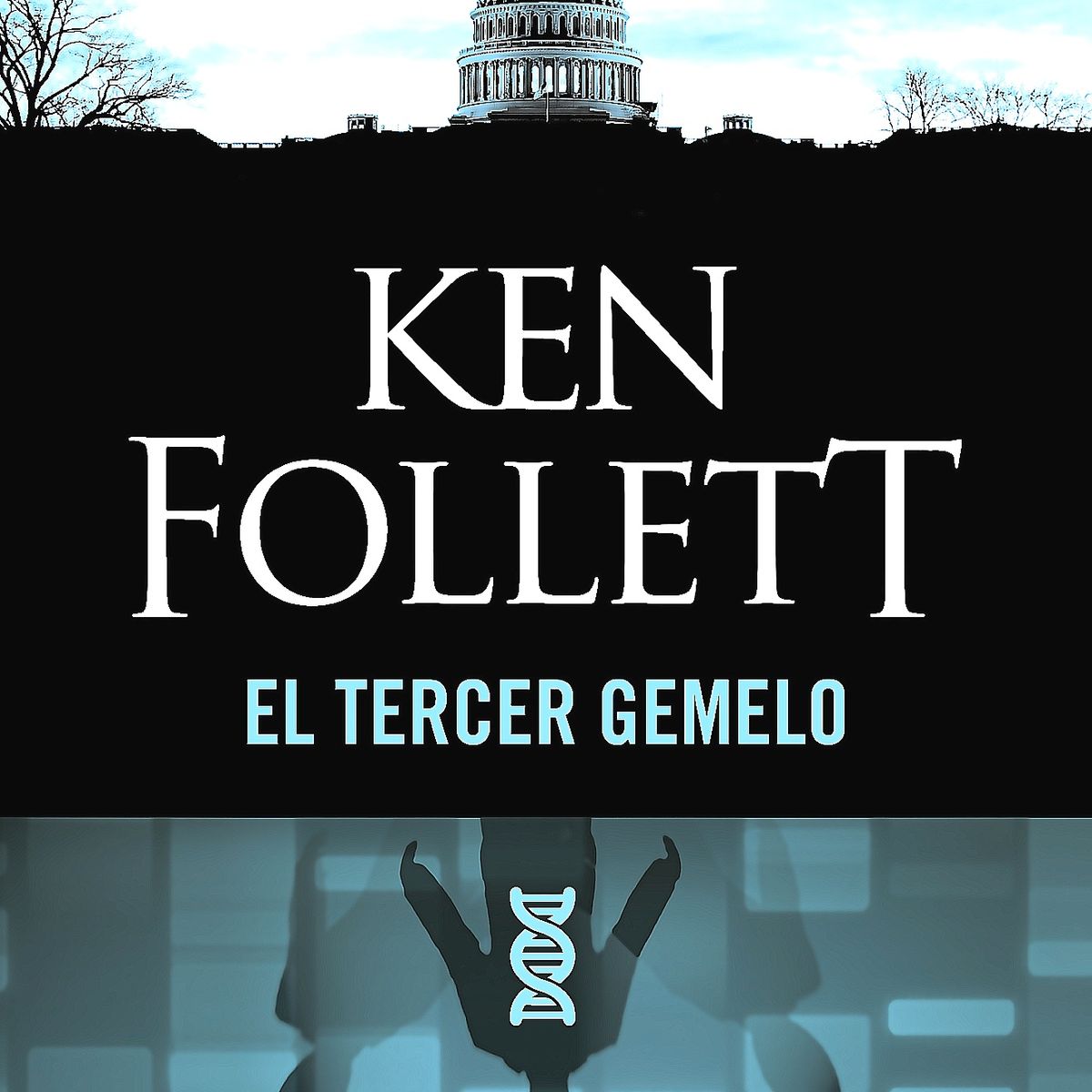 DEBOLSILLO - Libro El tercer gemelo - Ken Follett