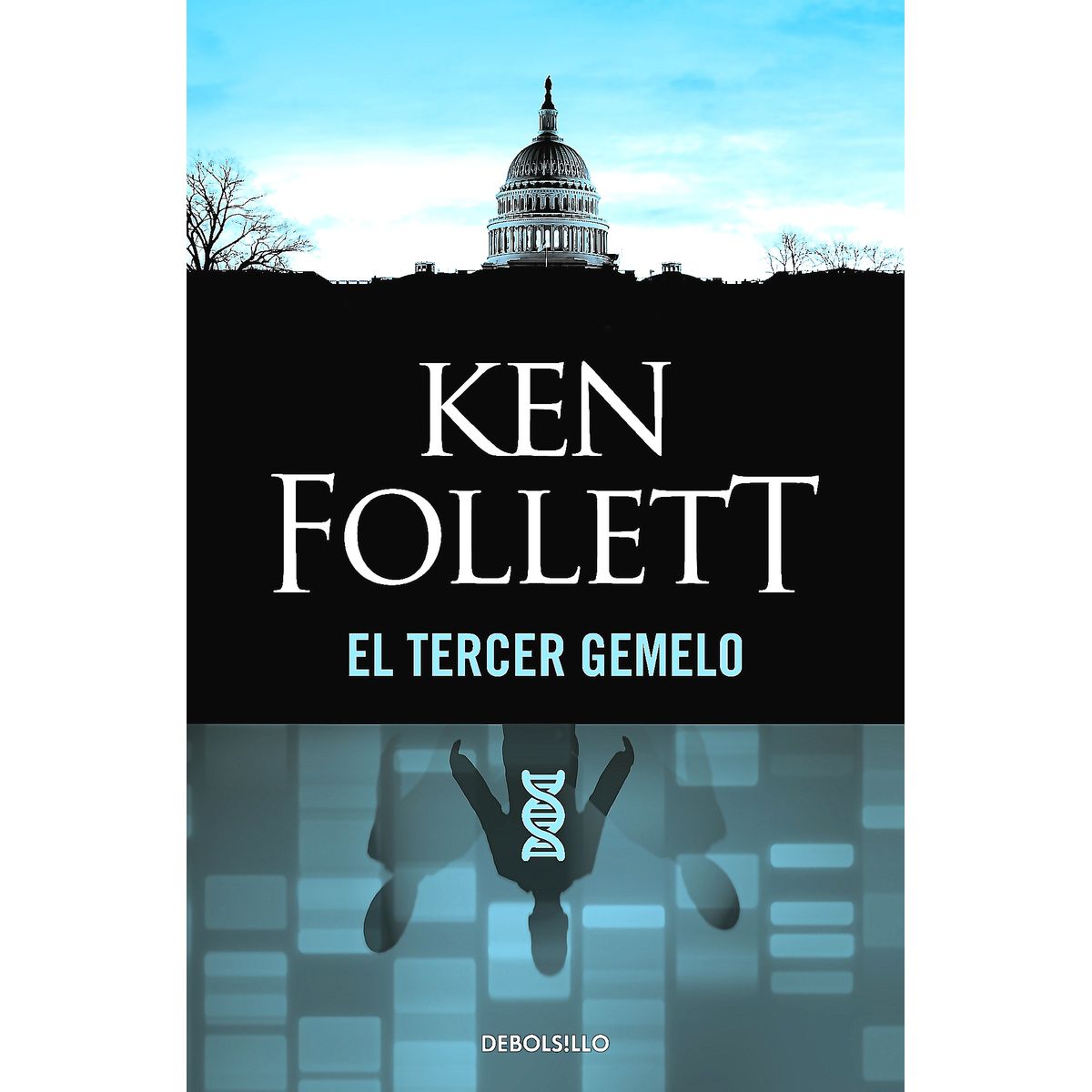 DEBOLSILLO - Libro El tercer gemelo - Ken Follett