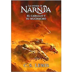 HARPERCOLLINS - Libro El Caballo Y Su Muchacho - C.S. Lewis