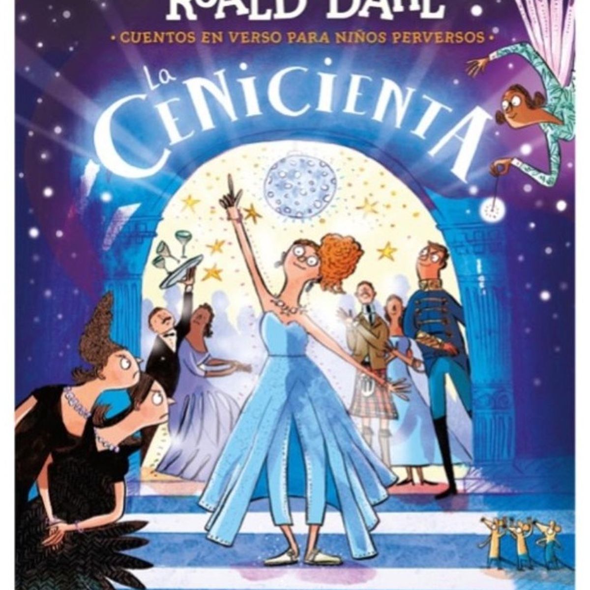 ALFAGUARA - Libro La Cenicienta en verso - Roald Dahl