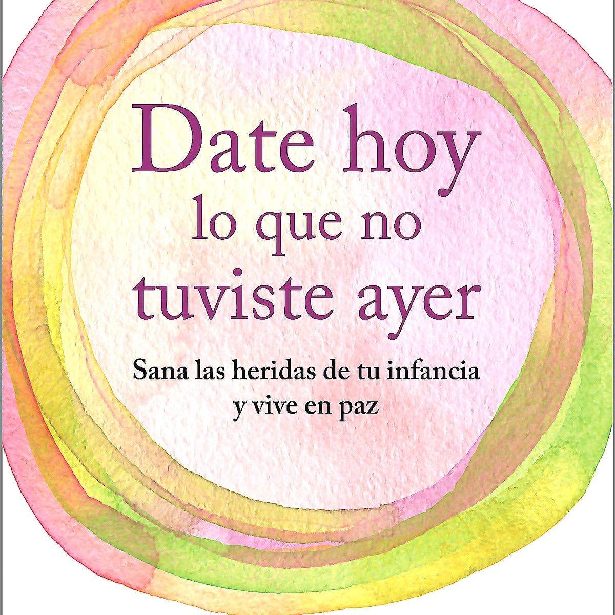 BRUGUERA - Libro Date Hoy Lo Que No Tuviste Ayer - Johnson, Nicole
