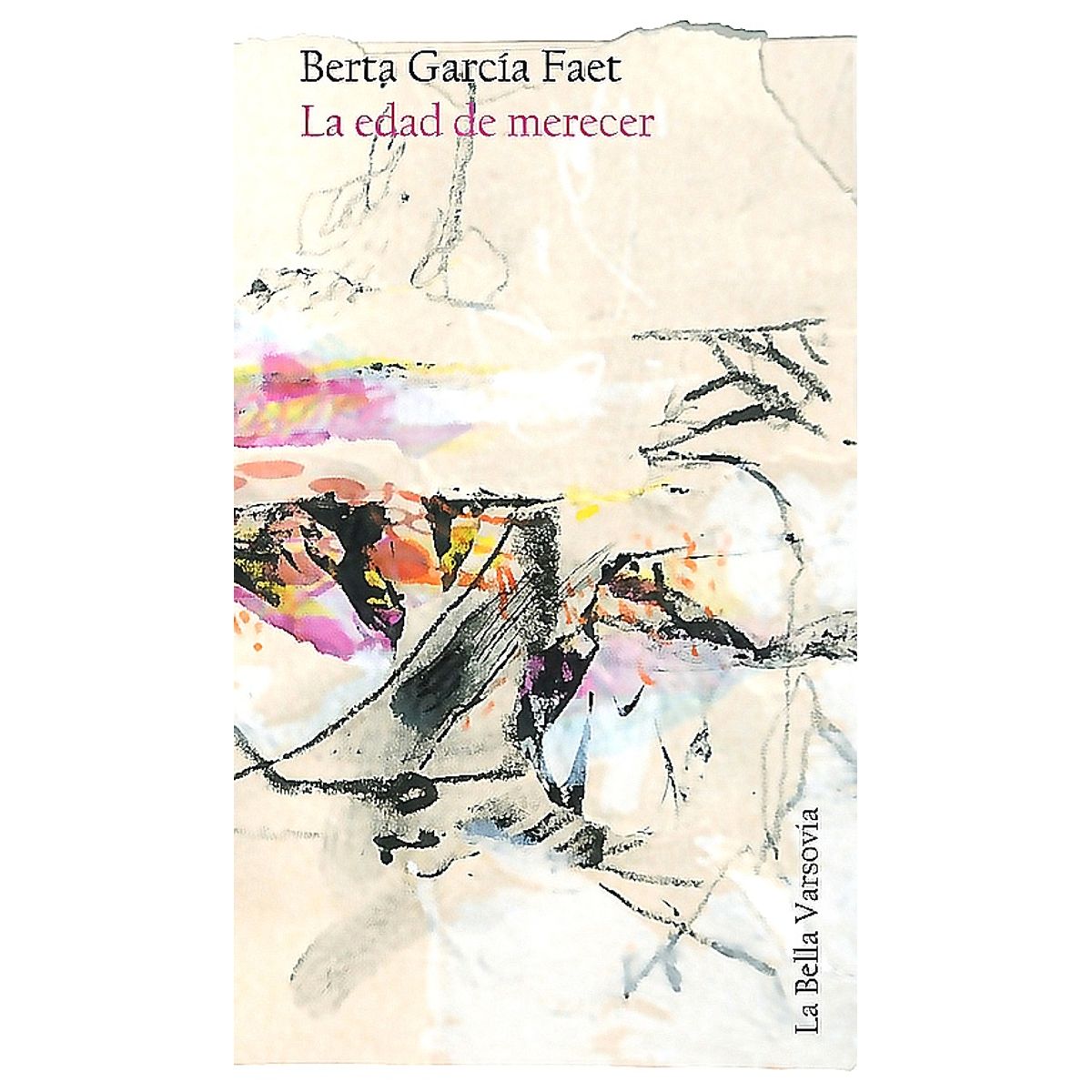 ANAGRAMA - Libro La Edad De Merecer - García Faet, Berta