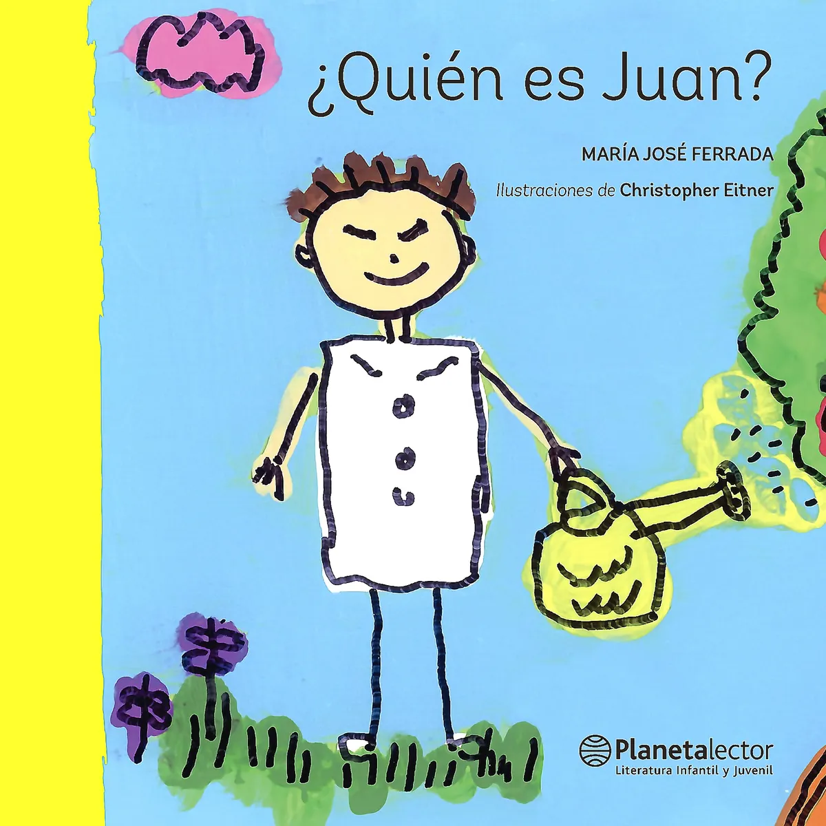 Planetalector - Libro ¿Quién es Juan? - María José Ferrada