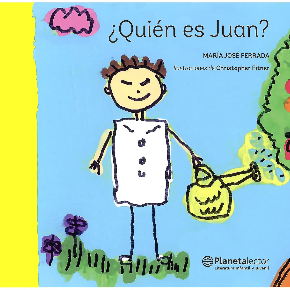 Planetalector - Libro ¿Quién es Juan? - María José Ferrada