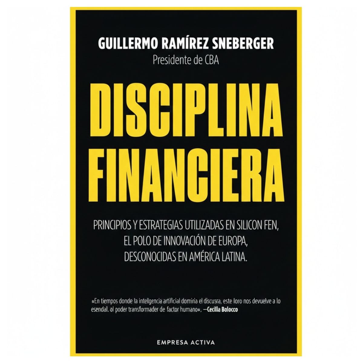 HITWAY MUSIC - DISCIPLINA FINANCIERA TAPA BLANDA - GUILLERMO RAMÍREZ SNEBERGER  - LIBRO