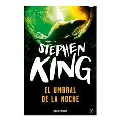 DEBOLSILLO - EL UMBRAL DE LA NOCHE - STEPHEN KING