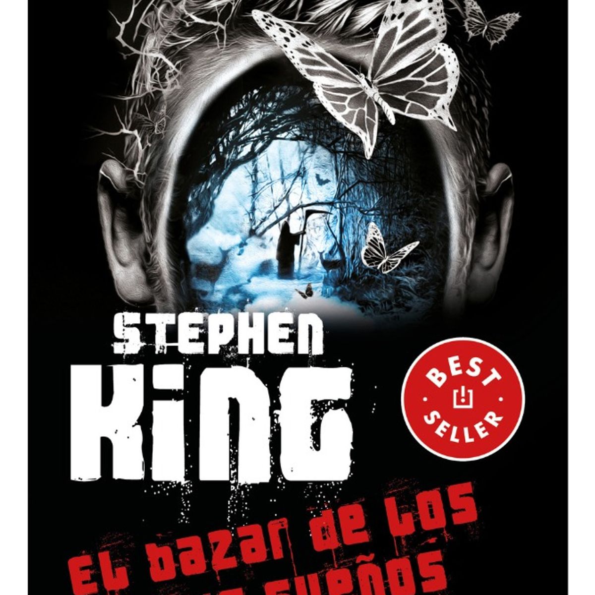 DEBOLSILLO - EL BAZAR DE LOS MALOS SUEÑOS - STEPHEN KING