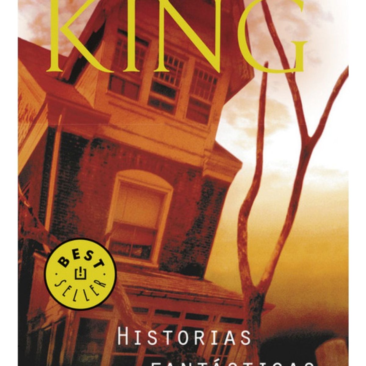 DEBOLSILLO - HISTORIAS FANTÁSTICAS - STEPHEN KING