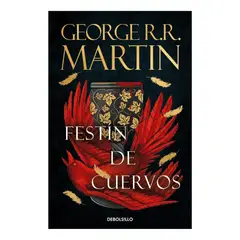 DEBOLSILLO - FESTÍN DE CUERVOS - GEORGE RR MARTIN
