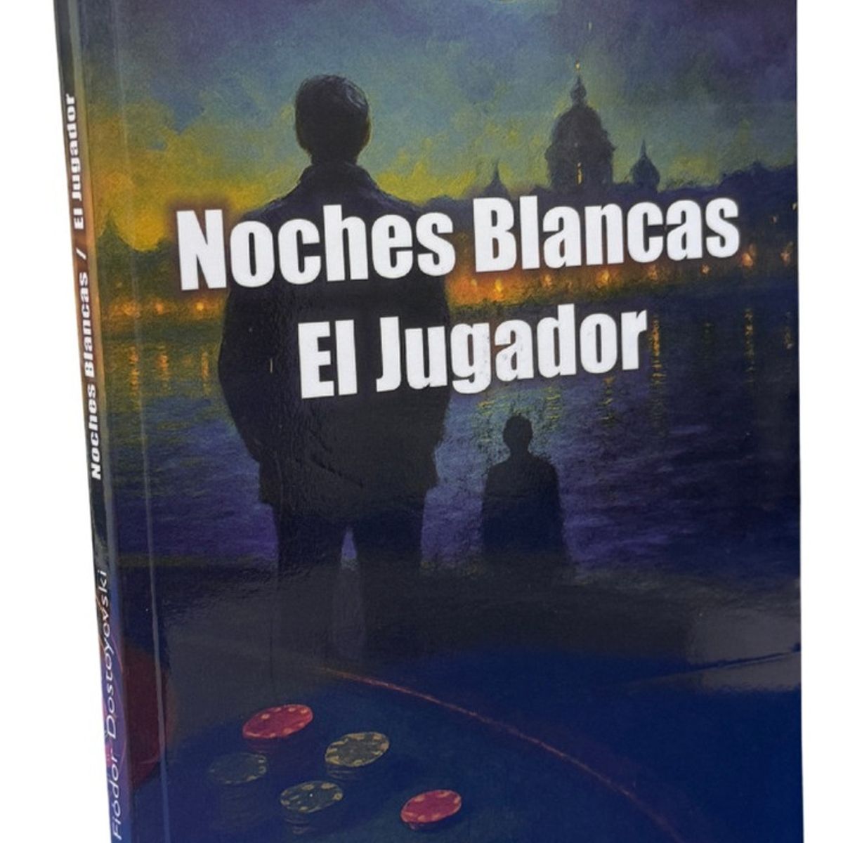 EDISUR - NOCHES BLANCAS + EL JUGADOR - FIÓDOR DOSTOYEVSKI