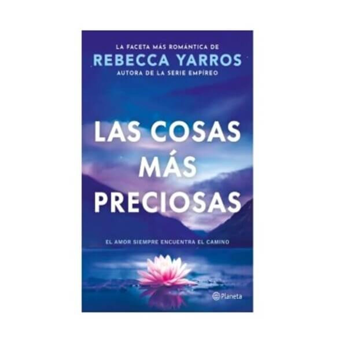 DISCOS A&D - Yarros Rebecca Las cosas más preciosas Best seller