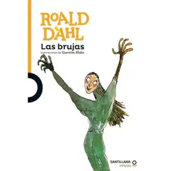 LOQUELEO - Las Brujas Roald Dahl Editorial Santillana infantil