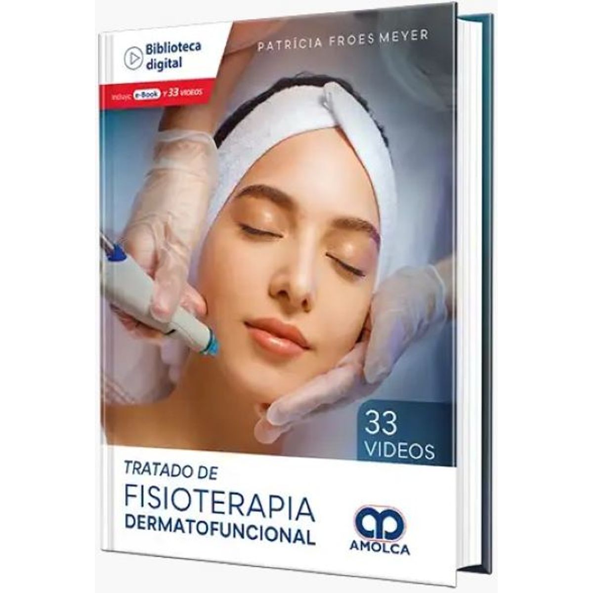 GENERICO - Libro Tratado de Fisioterapia Dermatofuncional