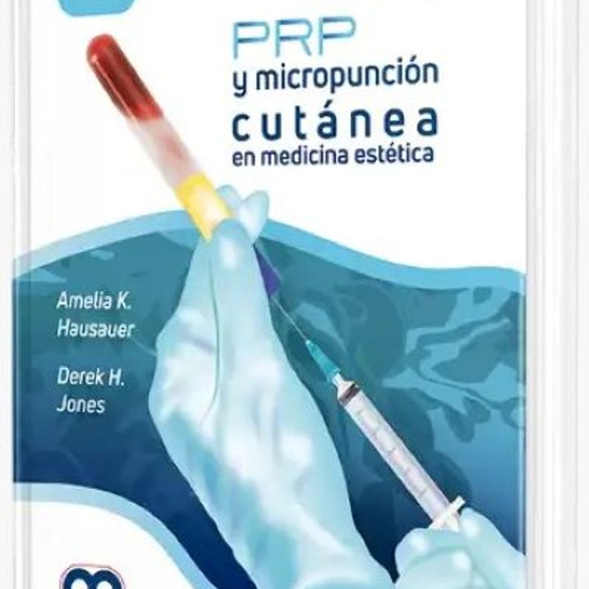 GENERICO - Libro PRP Y Micropunción Cutánea en Medicina Estética