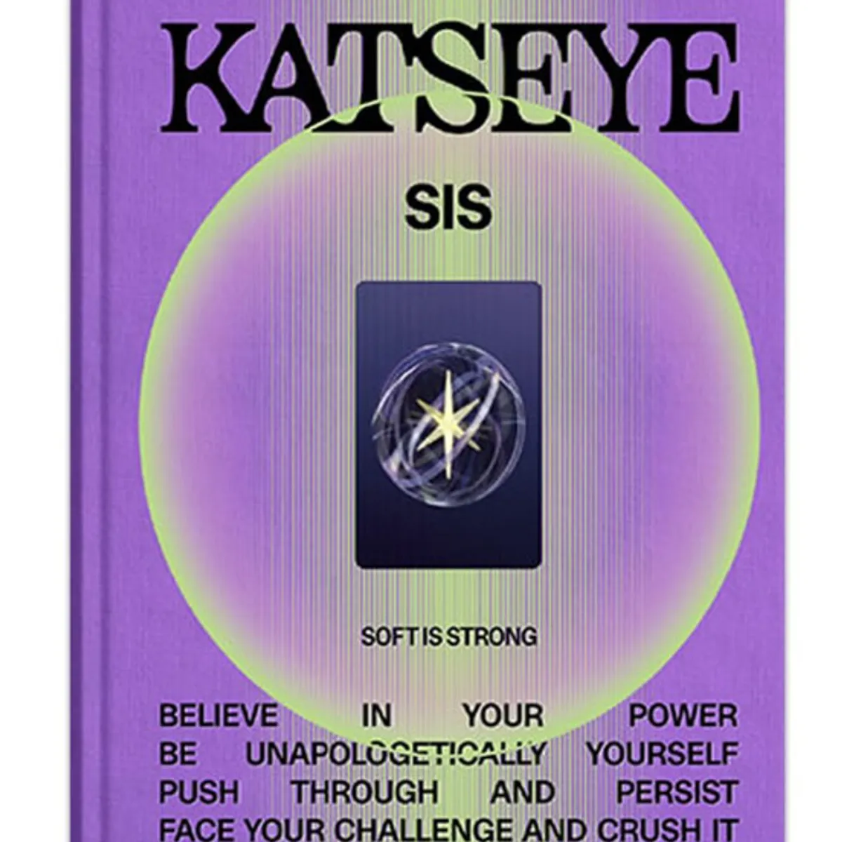 GENERICO - KATSEYE - SIS SOFT IS STRONG