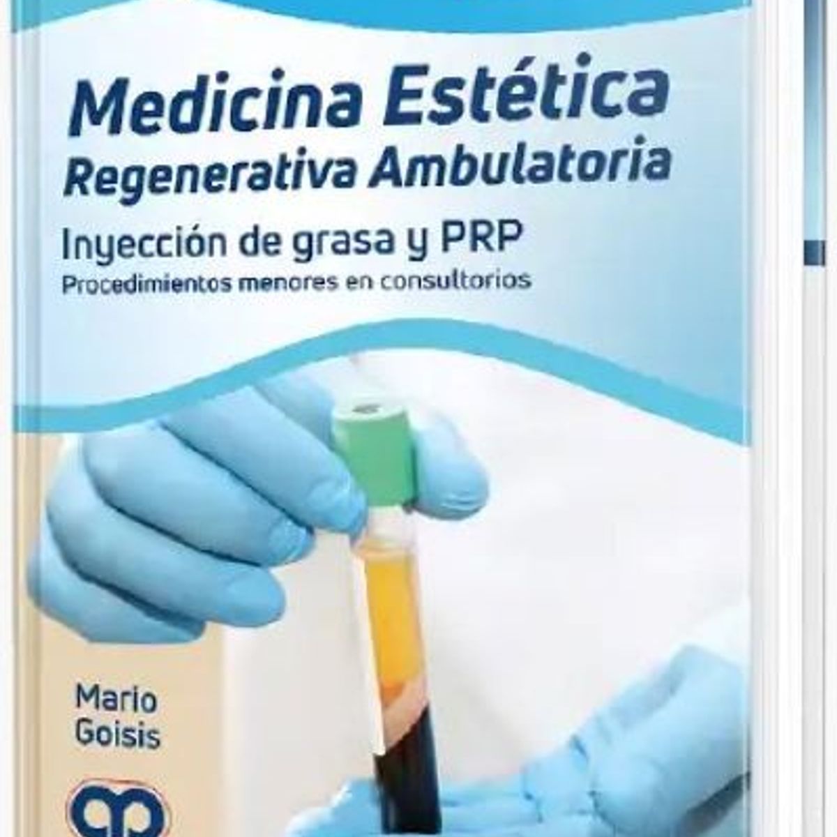 GENERICO - Libro Medicina Estética Regenerativa Ambulatoria - Inyección de grasa y PRP