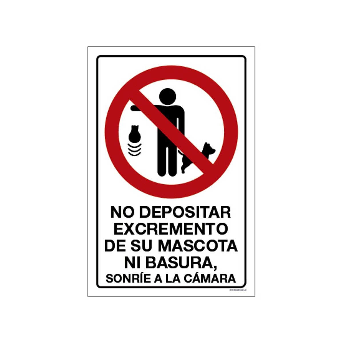 MAU PRINT - No Depositar Excremento de su Mascota ni Basura 20x30