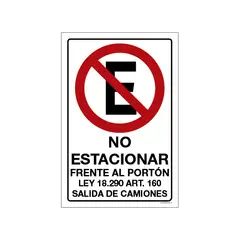 MAU PRINT - No Estacionar Frente al Portón Ley Salida de Camiones 20x30
