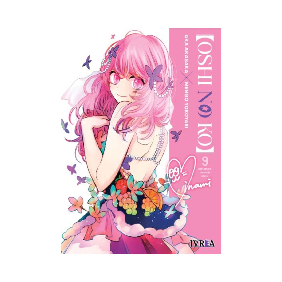 IVREA ARGENTINA - OSHI NO KO VOL 09 - IVREA ARGENTINA
