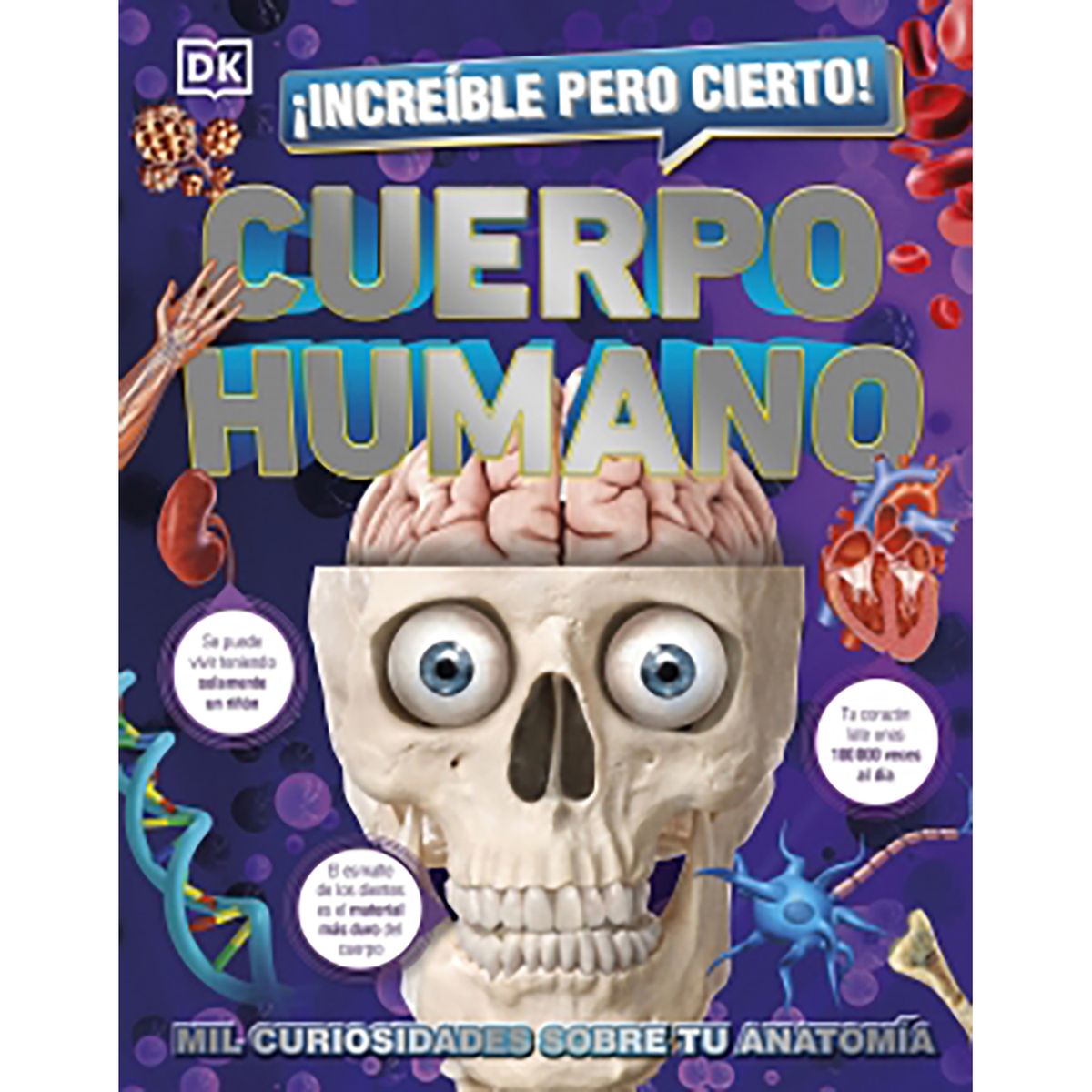 PENGUIN RANDOM HOUSE - Litro ¡Increíble Pero Cierto! Cuerpo Humano
