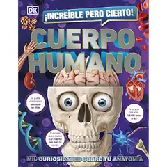 PENGUIN RANDOM HOUSE - Litro ¡Increíble Pero Cierto! Cuerpo Humano
