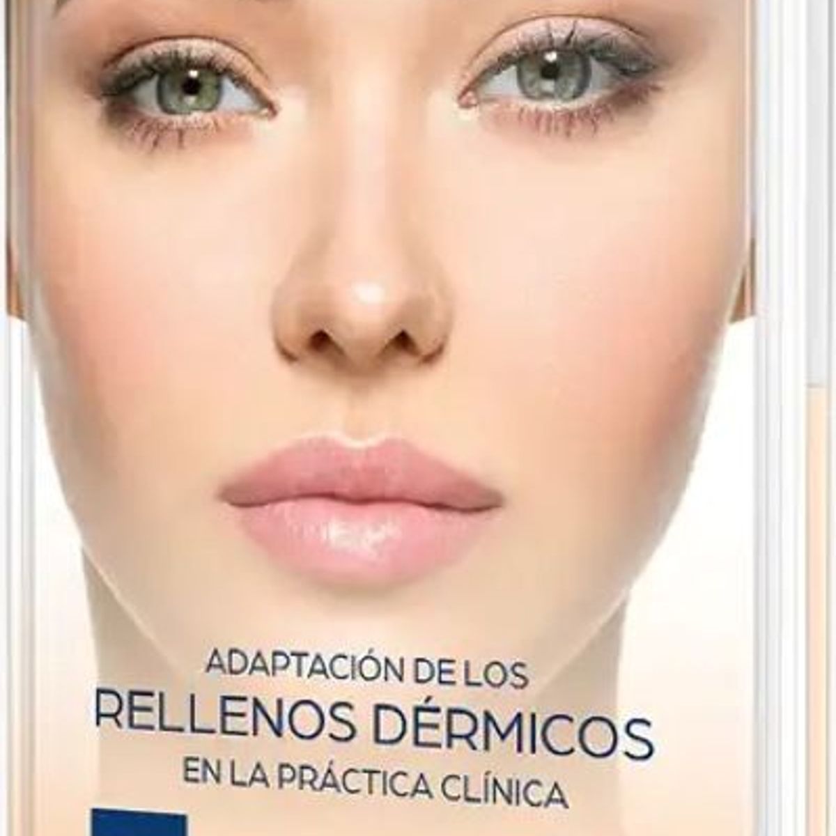 GENERICO - Libro Adaptación de los rellenos dérmicos en la práctica clínica