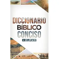 SOCIEDAD BIBLICA CHILENA - Diccionario Bíblico Ilustrado Holman