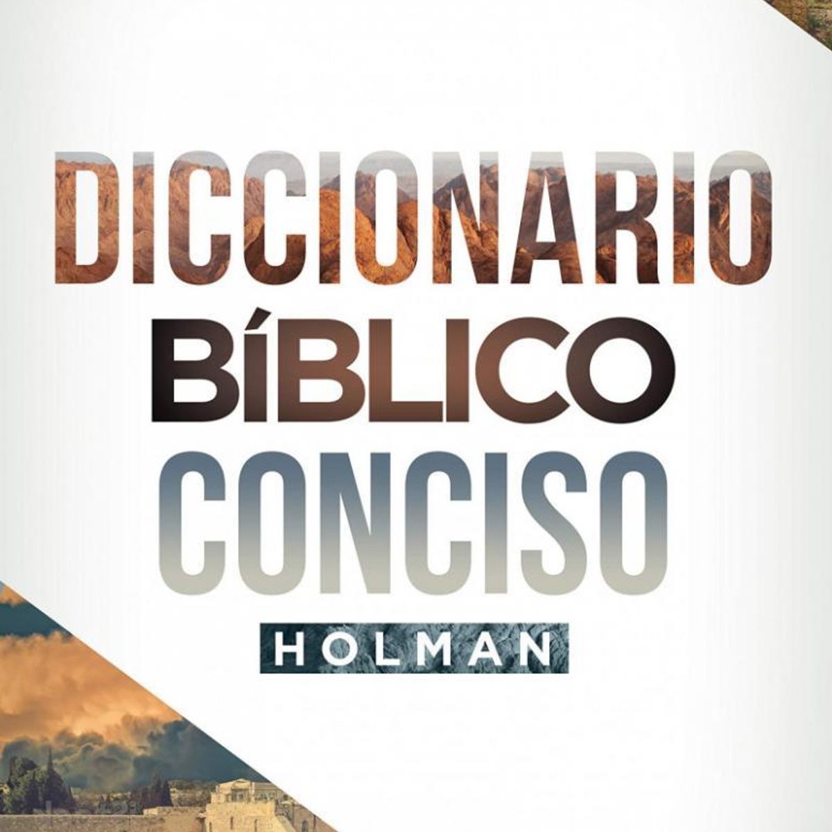 SOCIEDAD BIBLICA CHILENA - Diccionario Bíblico Ilustrado Holman