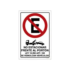 MAU PRINT - Señaletica de No Estacionar Frente al Portón Ley Se Remolcan Vehículos 20x30