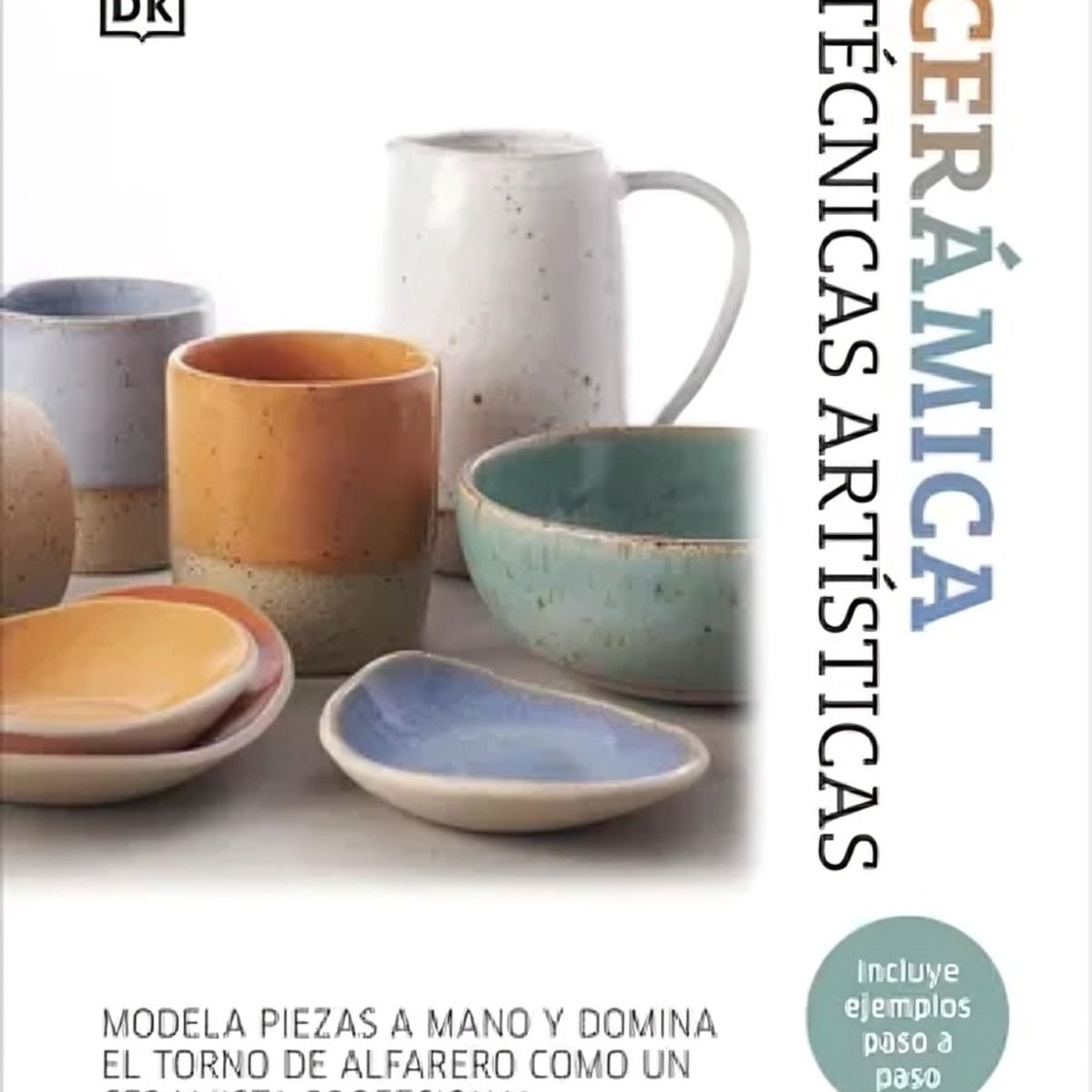 TOP10BOOKS - LIBRO Cerámica. Técnicas Artísticas - Cerámica. Técnicas Artísticas