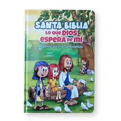 SOCIEDAD BIBLICA CHILENA - Biblia Infantil RVC · Letra Grande · Ilustrada · Canto pintado · Lo que Dios espera de mí