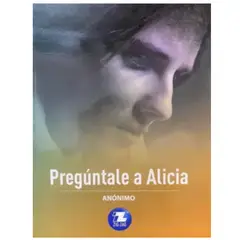 ZIG ZAG - Preguntale a Alicia -Anonoimo