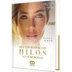 GENERICO - Libro Procedimientos con hilos no quirúrgicos El futuro de la medicina estética