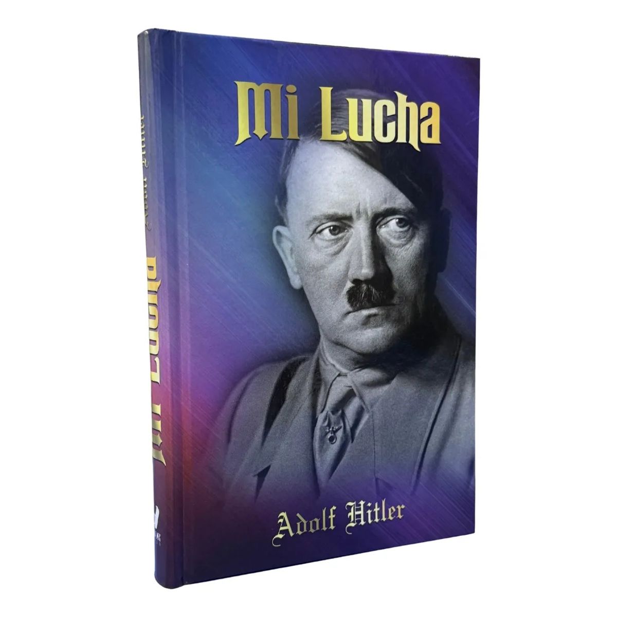 ALBORDE - MI LUCHA - ADOLF HITLER  TAPA DURA