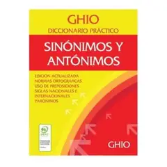 SOPENA - GHIO DICCIONARIO PRÁCTICO - SINÓNIMOS Y ANTÓNIMOS