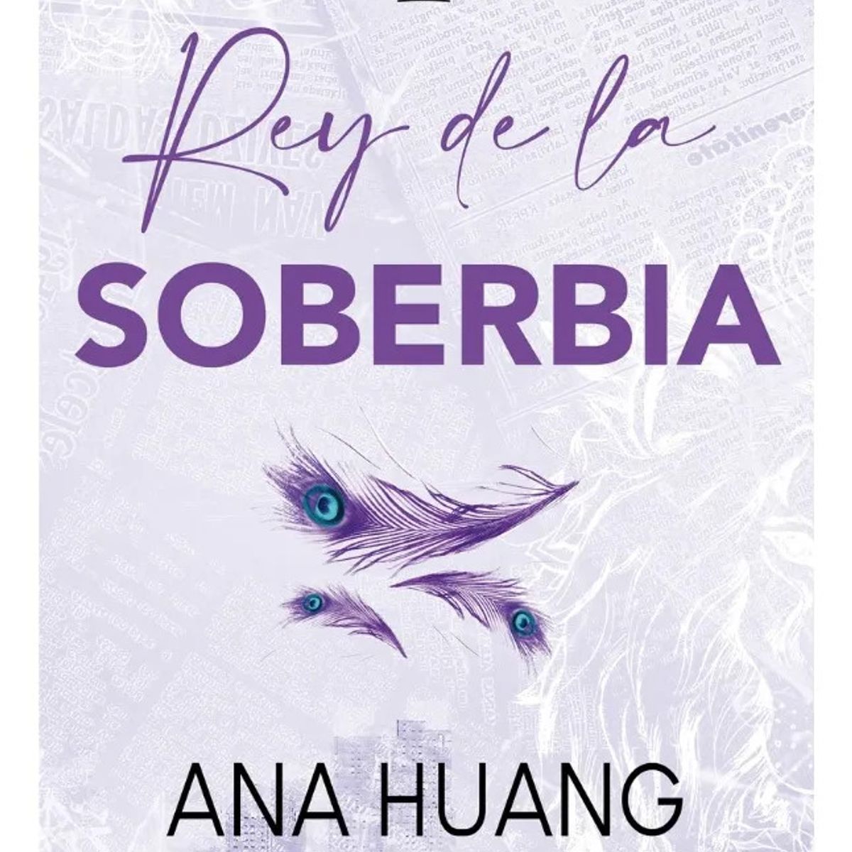 CROSS BOOKS - REY DE LA SOBERBIA - ANA HUANG