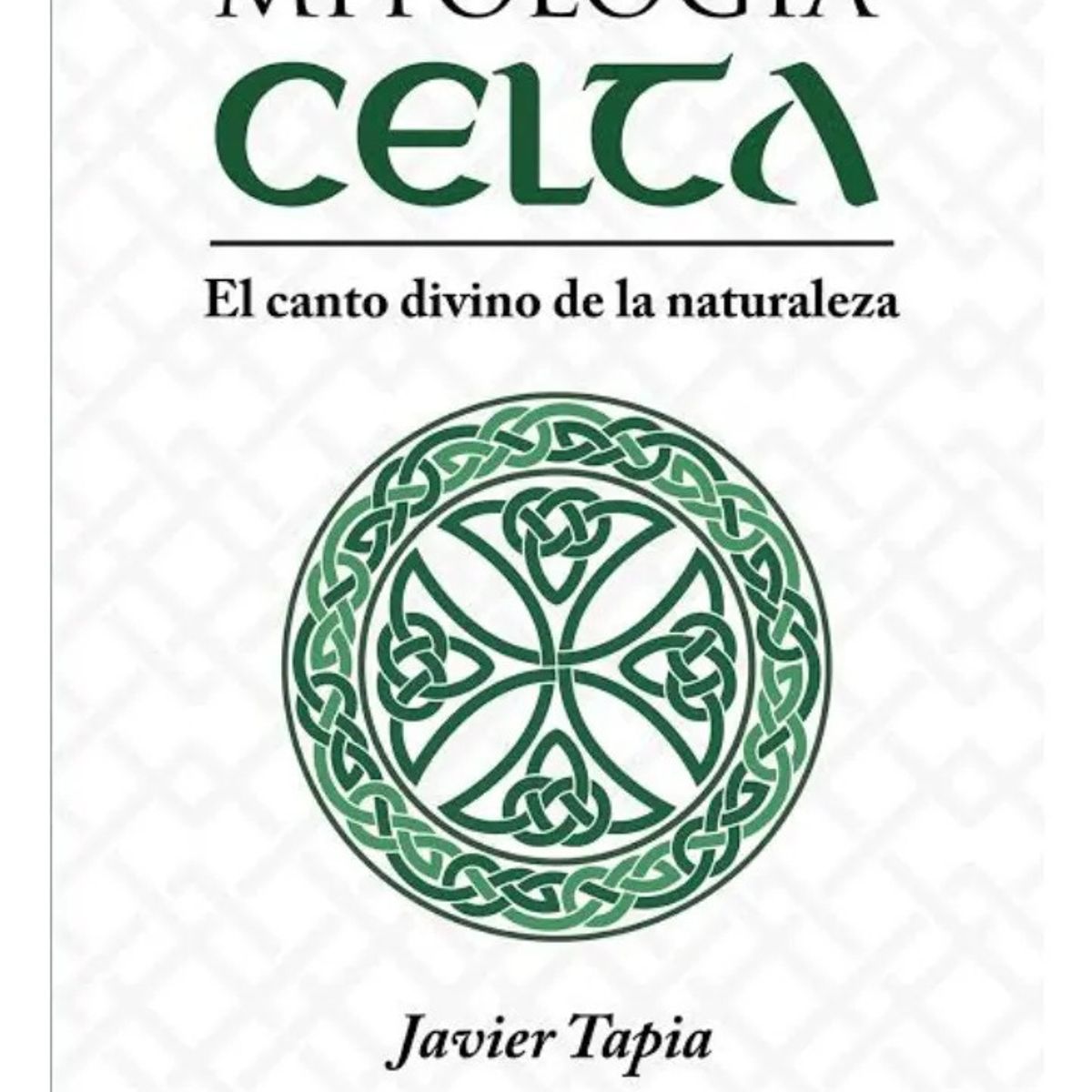 PLUTON EDICIONES - MITOLOGÍA CELTA - JAVIER TAPIA