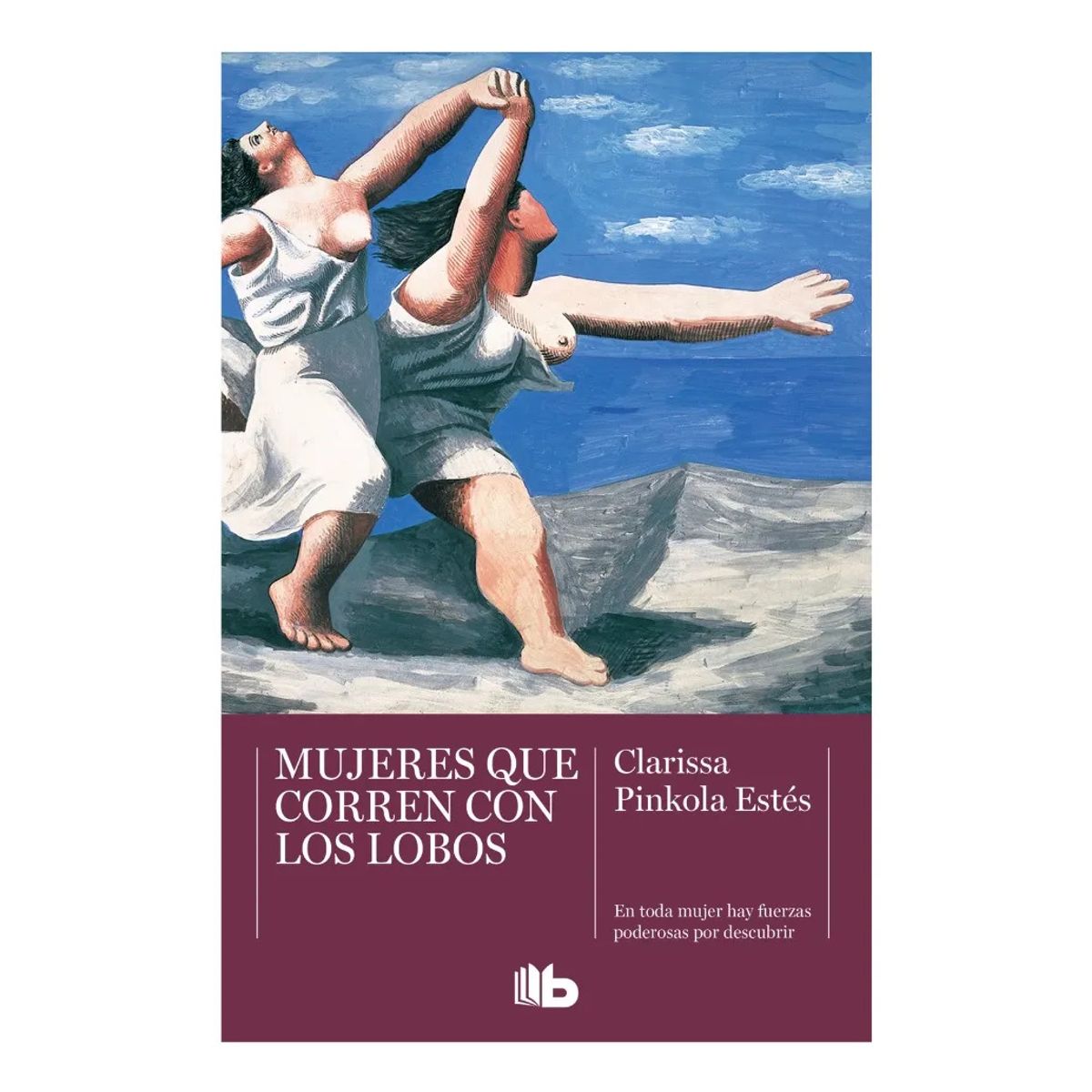 DEBOLSILLO - MUJERES QUE CORREN CON LOS LOBOS - CLARISSA PINKOLA ESTÉS