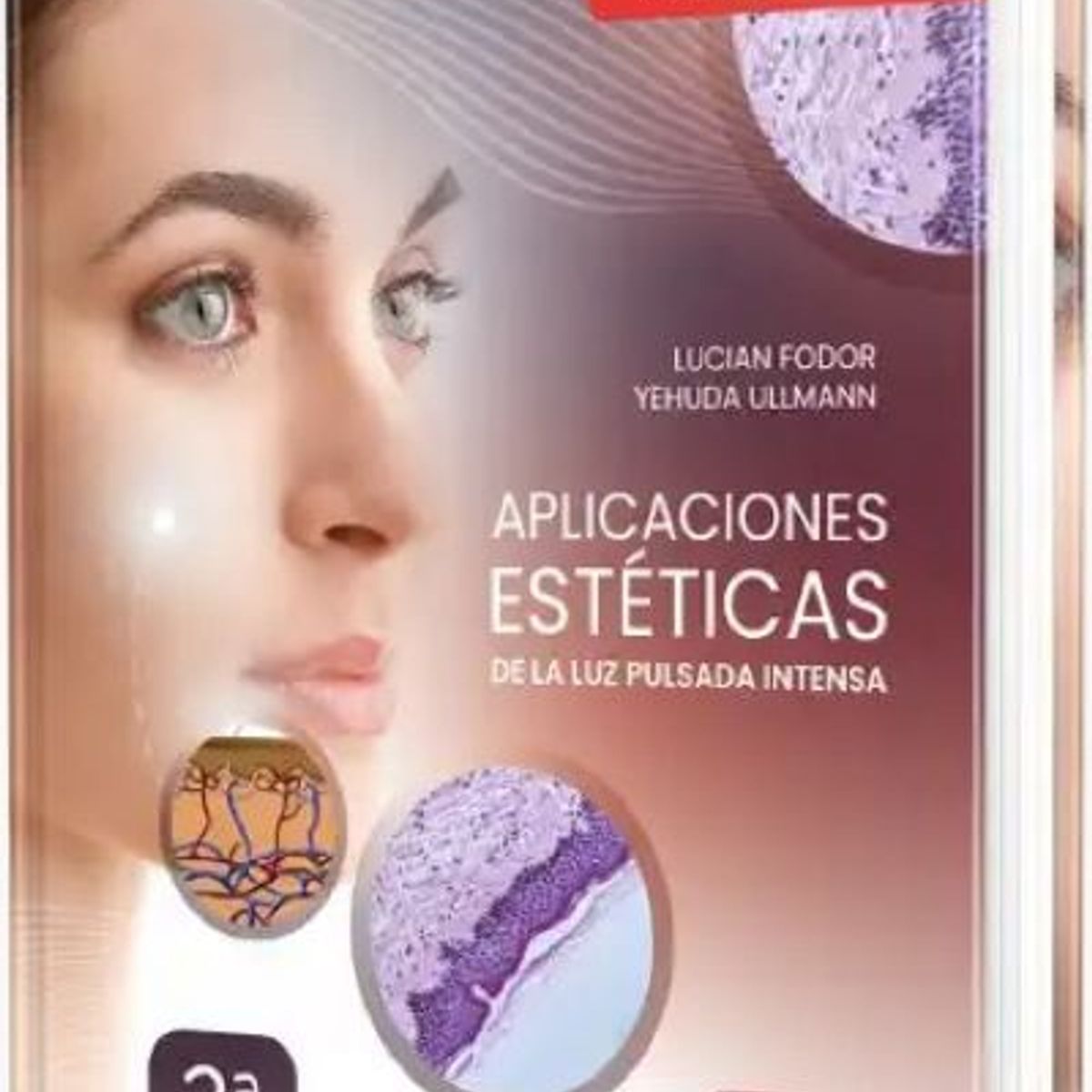 GENERICO - Libro Aplicaciones Estéticas de la Luz Pulsada Intensa 2a Edición