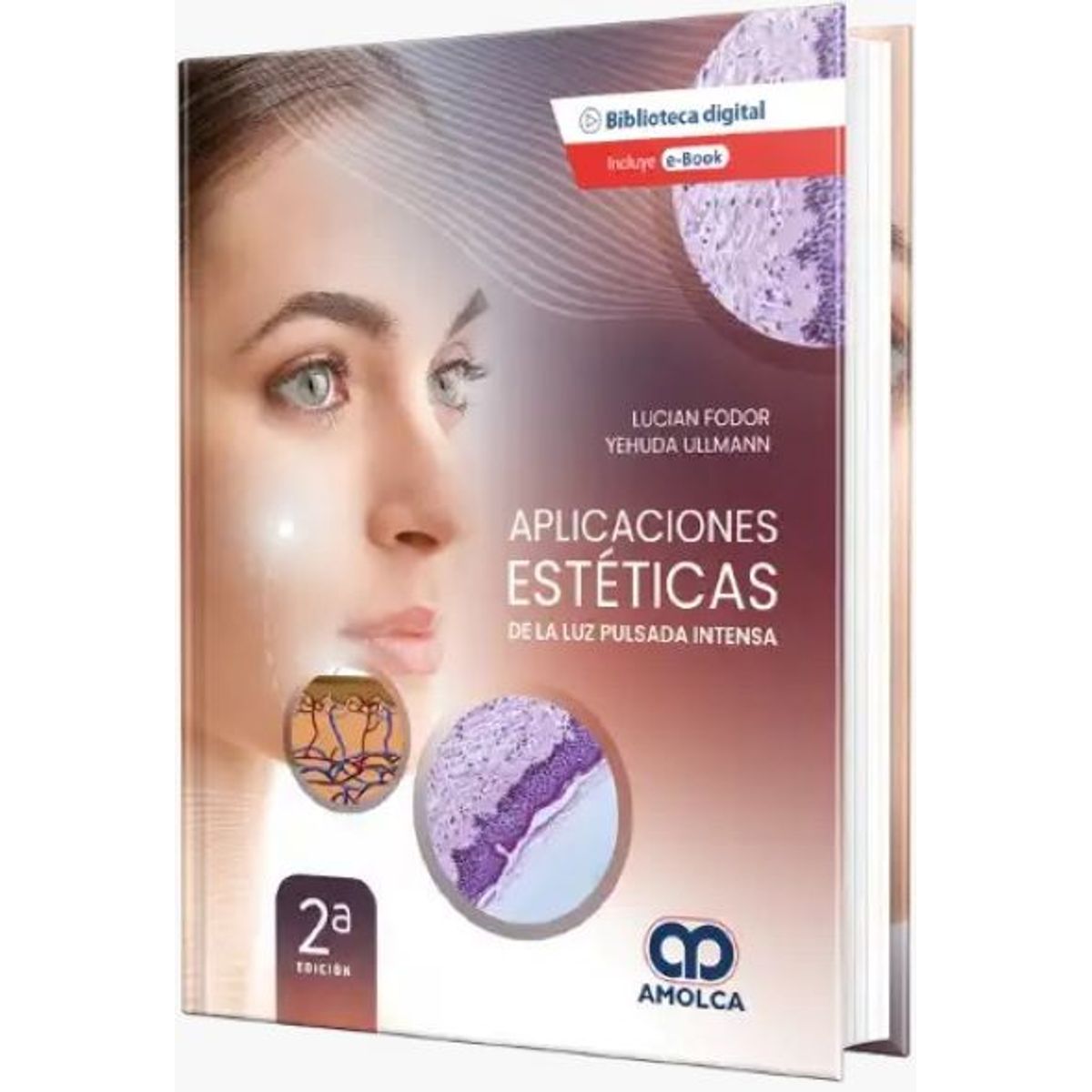 GENERICO - Libro Aplicaciones Estéticas de la Luz Pulsada Intensa 2a Edición