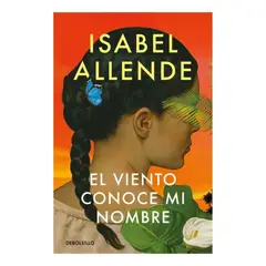 DEBOLSILLO - EL VIENTO CONOCE MI NOMBRE - ISABEL ALLENDE