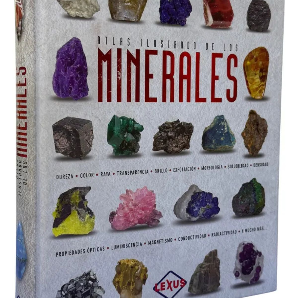 LEXUS EDITORES - ATLAS ILUSTRADO DE LOS MINERALES - LEXUS