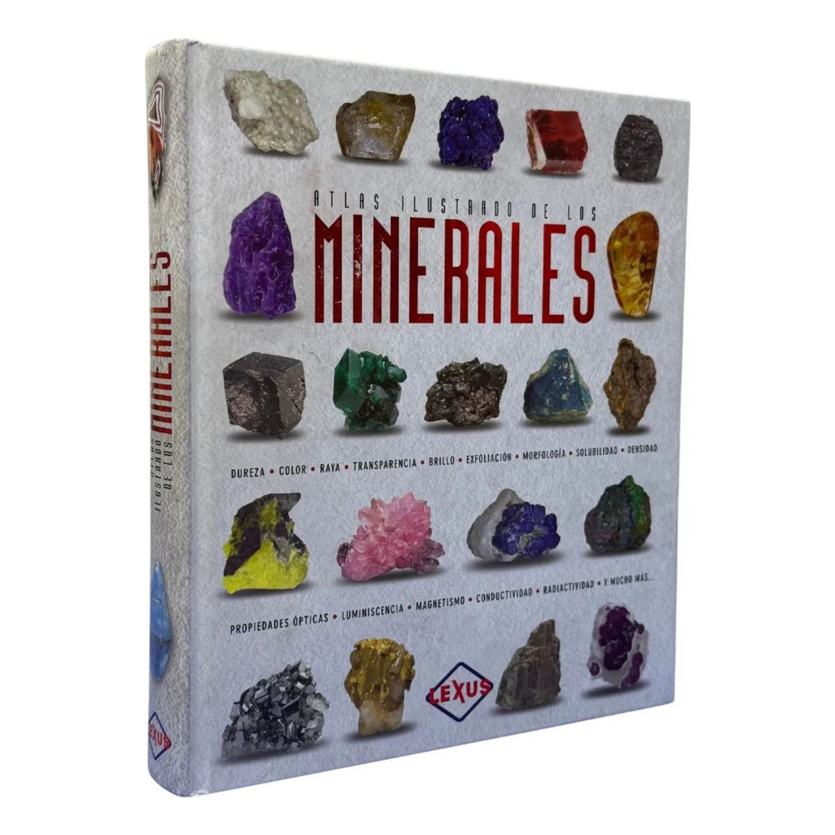 LEXUS EDITORES - ATLAS ILUSTRADO DE LOS MINERALES - LEXUS