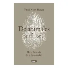 DEBATE - DE ANIMALES A DIOSES- YUVAL NOAH HARARI