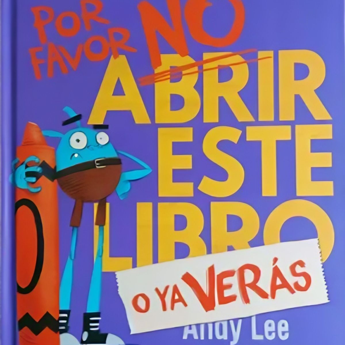 TOP10BOOKS - LIBRO Por Favor No Abrir Este Libro O Ya Veras