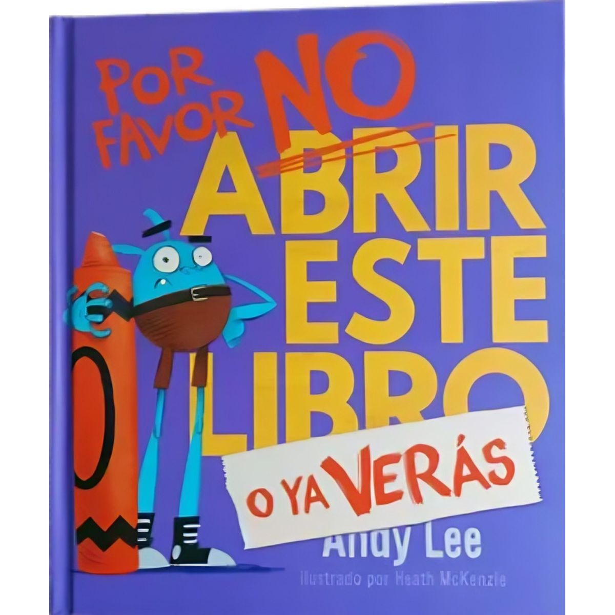TOP10BOOKS - LIBRO Por Favor No Abrir Este Libro O Ya Veras