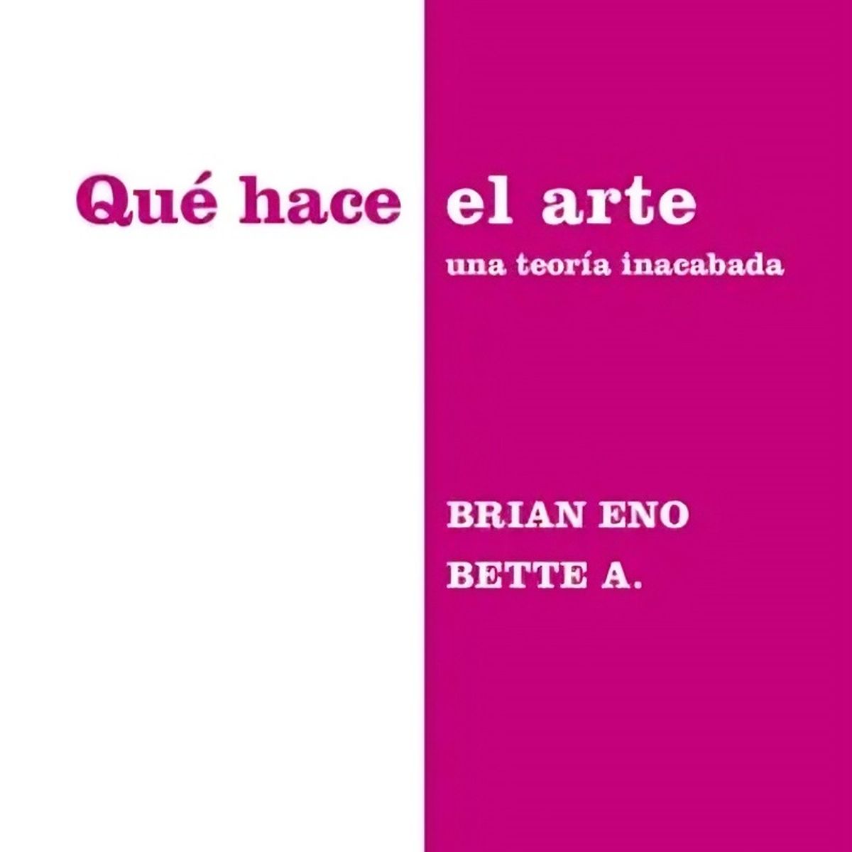 TOP10BOOKS - LIBRO Qué Hace El Arte - Qué Hace El Arte