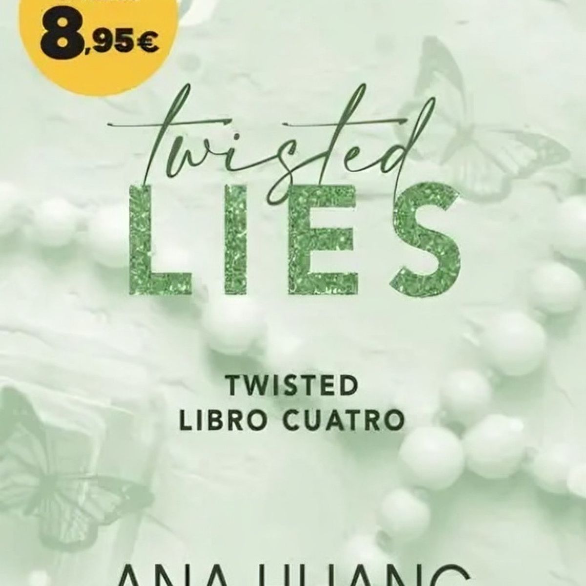 TOP10BOOKS - LIBRO Twisted 4. Twisted Lies - ANA HUANG