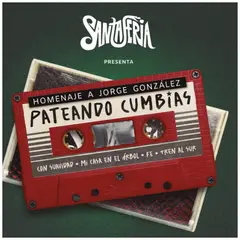 HITWAY MUSIC - SANTAFERIA - PATEANDO CUMBIAS HOMENAJE A JORGE GONZALEZ - VINILO