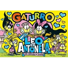 CATAPULTA EDITORES - Libro Gaturro: Leo & Antonela, Una Historia De